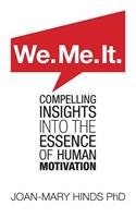 We. Me. It.