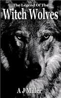 Legend of the Witch Wolves
