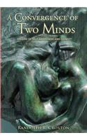 Convergence of Two Minds