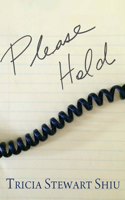 Please Hold