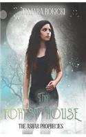 The Forest House: Book One