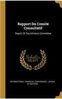 Rapport Du Comité Consultatif: Report Of The Advisory Committee