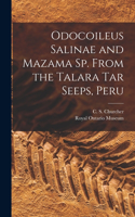 Odocoileus Salinae and Mazama Sp. From the Talara Tar Seeps, Peru