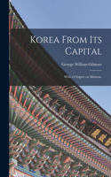 Korea From Its Capital