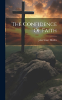 Confidence Of Faith