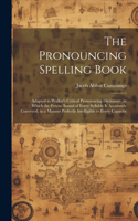 Pronouncing Spelling Book