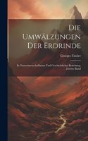 Die Umwälzungen Der Erdrinde: In Naturwissenschaftlicher Und Geschichtlicher Beziehung, Zweiter Band