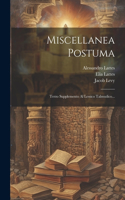 Miscellanea Postuma