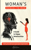 A Woman's Manual to Man