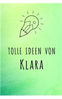 Tolle Ideen von Klara: Liniertes Notizbuch für deinen Vornamen