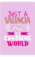 Just A Valencia Girl In A Cruising World