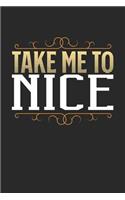 Take Me To Nice