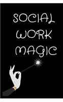 Social Work Magic Blank 6x9 Journal