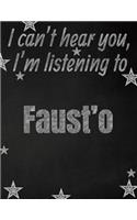I can't hear you, I'm listening to Faust'o creative writing lined notebook