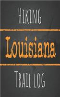 Hiking Louisiana trail log