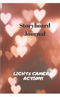 Lights Camera Action: Storyboard Journal: Helping Filmmakers, DOPs, directors, animators, photographers, and advertisers with pre-production process. 6"x9" 100 page