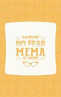 Have No Fear Mema Is Here: Family Grandma Women Mom Memory Journal Blank Lined Note Book Mother's Day Holiday Gift