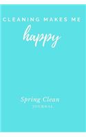 Cleaning Makes Me Happy Spring Clean Journal