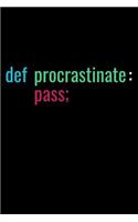 Procrastinate