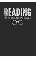 Reading All The Cool Kids Are Doing It