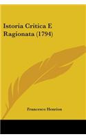 Istoria Critica E Ragionata (1794)