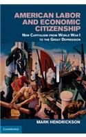 American Labor and Economic Citizenship