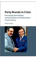 Party Brands in Crisis