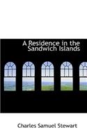 A Residence in the Sandwich Islands