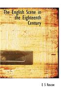 The English Scene in the Eighteenth Century