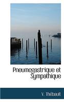 Pneumogastrique Et Sympathique