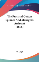 The Practical Cotton Spinner and Manager's Assistant (1866)