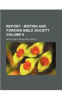 Report - British and Foreign Bible Society Volume 9