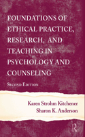 Foundations of Ethical Practice, Research, and Teaching in Psychology and Counseling
