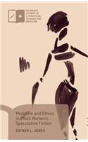 Medicine and Ethics in Black Women's Speculative Fiction