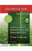 Study Guide: What Great Principals Do Differently