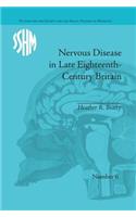Nervous Disease in Late Eighteenth-Century Britain