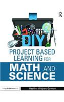 DIY Project Based Learning for Math and Science