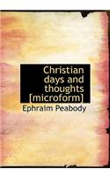 Christian Days and Thoughts [Microform]