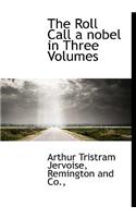 The Roll Call a Nobel in Three Volumes