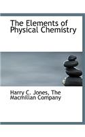 The Elements of Physical Chemistry