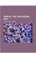 Kwahu, the Hopi Indian Boy