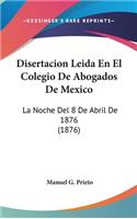 Disertacion Leida En El Colegio de Abogados de Mexico