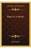 Plato As A Mystic: (English)