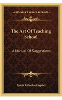 Art of Teaching School