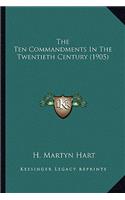 The Ten Commandments In The Twentieth Century (1905)