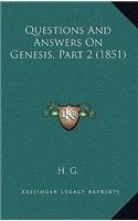 Questions And Answers On Genesis, Part 2 (1851)