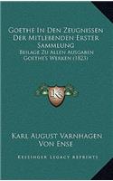 Goethe In Den Zeugnissen Der Mitlebenden Erster Sammlung: Beilage Zu Allen Ausgaben Goethe's Werken (1823)(German)