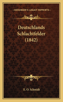 Deutschlands Schlachtfelder (1842)