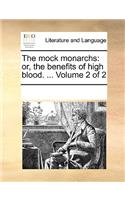 The mock monarchs