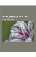 Dictionary of Aviation